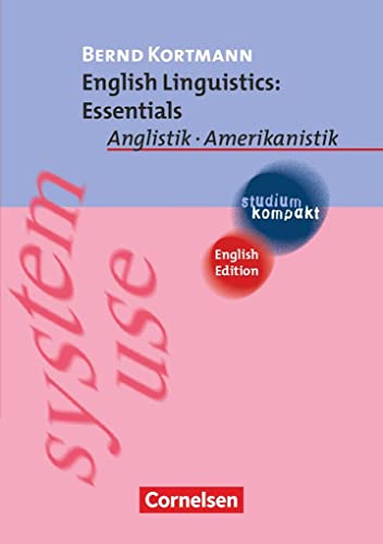 Studium kompakt - Anglistik/Amerikanistik: Linguistics: Essentials (Aktualisierte Ausgabe) - Studienbuch