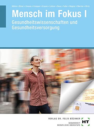 eBook inside: Buch und eBook Mensch im Fokus I: Gesundheitswissenschaften und Gesundheitsversorgung