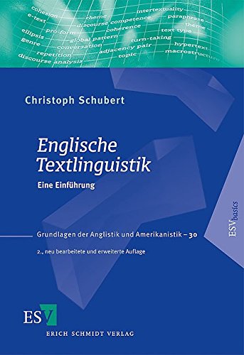 Englische Textlinguistik: Eine Einführung (Grundlagen der Anglistik und Amerikanistik (GrAA), Band 30) von Schmidt, Erich Verlag
