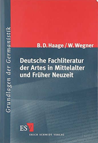 Deutsche Fachliteratur der Artes in Mittelalter und Früher Neuzeit (Grundlagen der Germanistik) von Schmidt (Erich), Berlin