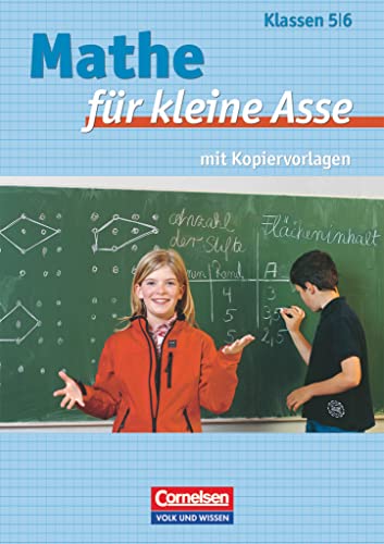 Mathe für kleine Asse - Für leistungsstarke und begabte Kinder - 5./6. Schuljahr: Kopiervorlagen (Mathe für kleine Asse, 5./6. Schuljahr) Mathe für kleine Asse - Für leistungsstarke und begabte Kinder - 5./6. Schuljahr: Kopiervorlagen (Mathe für kleine Asse, 5./6. Schuljahr)