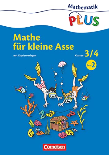 Mathematik plus - Grundschule - Mathe für kleine Asse - 3./4. Schuljahr: Kopiervorlagen (Band 2) von Cornelsen Verlag GmbH