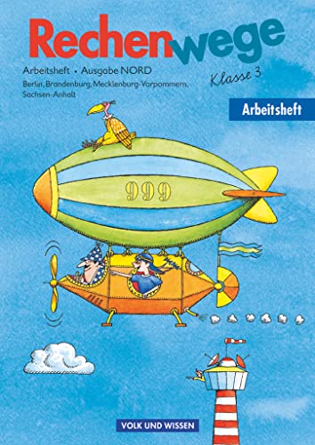Rechenwege - Arbeitsheft mit Lernstandsseiten - Klasse 3 - Ausgabe Nord (Berlin, Brandenburg, Mecklenburg-Vorpommern, Sachsen Anhalt)