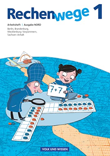 Rechenwege - Nord - Aktuelle Ausgabe - 1. Schuljahr: Arbeitsheft