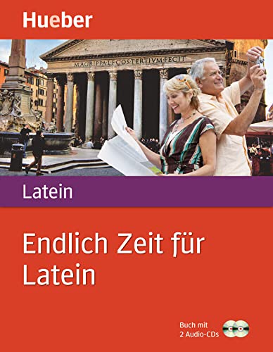 Endlich Zeit für Latein: Buch mit 2 Audio-CDs von Hueber