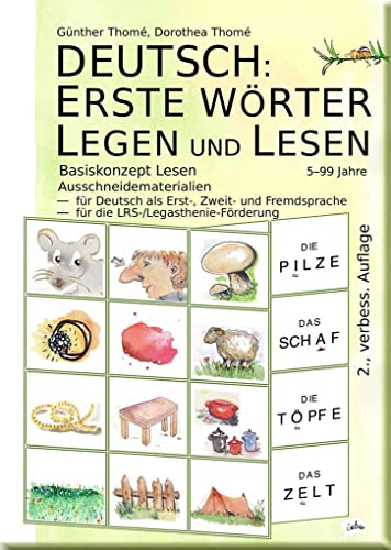 DEUTSCH: ERSTE WÖRTER LEGEN UND LESEN: Basiskonzept Lesen. Ausschneidematerialien für DaE, DaZ, DaF und für die LRS-/Legasthenie-Förderung