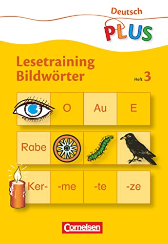 Deutsch plus - Grundschule - Lesetraining: Bildwörter - Heft 3: Schwierigkeitsstufe 3 von Cornelsen Verlag