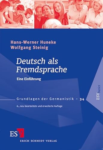 Deutsch als Fremdsprache: Eine Einführung (Grundlagen der Germanistik)