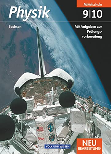 Physik - Ausgabe Volk und Wissen - Mittelschule Sachsen - 9./10. Schuljahr: Schulbuch