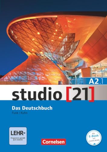 Studio [21] - Grundstufe - A2: Teilband 1: Kurs- und Übungsbuch - Inkl. E-Book