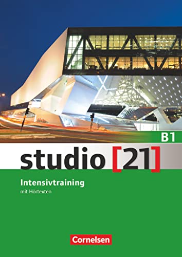 Studio [21] - Grundstufe - B1: Gesamtband: Intensivtraining mit Hörtexten