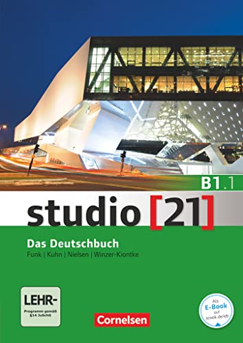 Studio [21] - Grundstufe - B1: Teilband 1: Kurs- und Übungsbuch - Inkl. E-Book