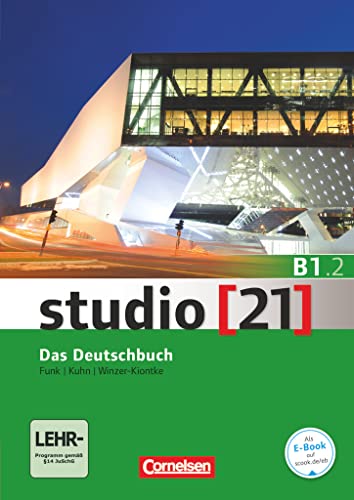 Studio [21] - Grundstufe - B1: Teilband 2: Kurs- und Übungsbuch - Inkl. E-Book