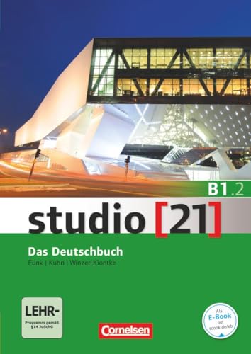 Studio [21] - Grundstufe - B1: Teilband 2: Kurs- und Übungsbuch - Inkl. E-Book