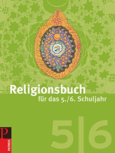 Religionsbuch (Patmos) - Für den katholischen Religionsunterricht - Sekundarstufe I - 5./6. Schuljahr: Schulbuch von Oldenbourg Schulbuchverl.