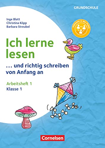 Ich lerne lesen - ...und richtig schreiben von Anfang an - Klasse 1: Arbeitsheft 1