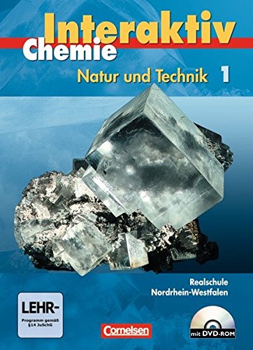 Chemie interaktiv - Realschule Nordrhein-Westfalen: Band 1 - Schülerbuch mit CD-ROM von Cornelsen Verlag