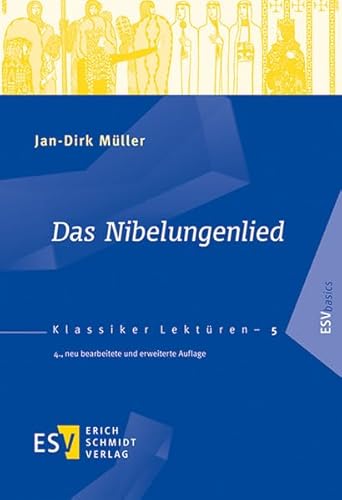 Das Nibelungenlied (Klassiker-Lektüren (KLR), Band 5) von Schmidt, Erich Verlag