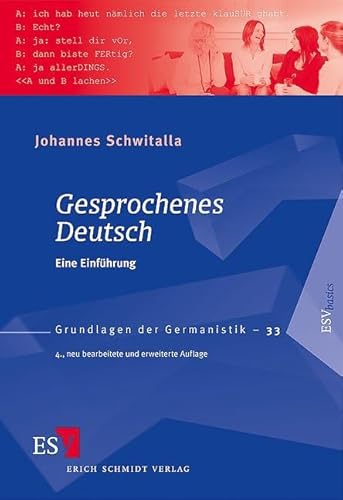 Gesprochenes Deutsch: Eine Einführung (Grundlagen der Germanistik)