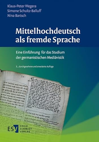 Mittelhochdeutsch als fremde Sprache: Eine Einführung für das Studium der germanistischen Mediävistik