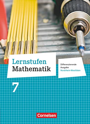 Lernstufen Mathematik - Differenzierende Ausgabe Nordrhein-Westfalen - 7. Schuljahr: Schulbuch