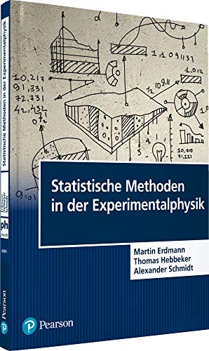 Statistische Methoden in der Experimentalphysik (Pearson Studium - Physik)