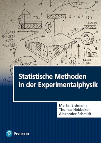 Statistische Methoden in der Experimentalphysik (Pearson Studium - Physik)