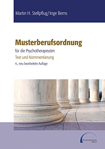Musterberufsordnung für die Psychotherapeuten: Text und Kommentierung von medhochzwei Verlag