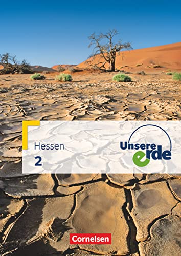 Unsere Erde - Realschule Hessen - Ausgabe ab 2012 - Band 2: Schulbuch