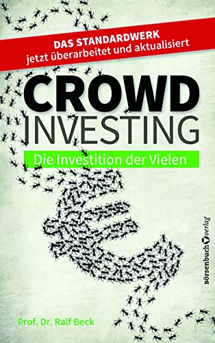 Crowdinvesting: Die Investition der Vielen von Börsenbuchverlag