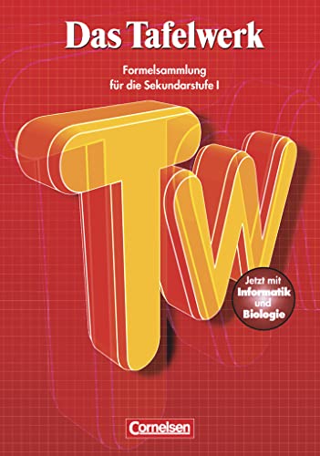 Das Tafelwerk 2001- Formelsammlung für die Sekundarstufe 1: Schulbuch - Kartoniert (Das Tafelwerk - Formelsammlung für die Sekundarstufe I: Östliche Bundesländer und Berlin) von Cornelsen Verlag GmbH