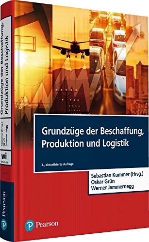 Grundzüge der Beschaffung, Produktion und Logistik (Pearson Studium - Economic BWL) von Pearson Studium