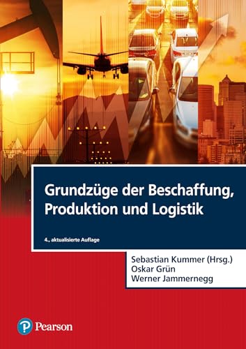 Grundzüge der Beschaffung, Produktion und Logistik (Pearson Studium - Economic BWL) von Pearson Studium