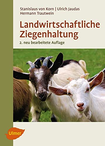 Landwirtschaftliche Ziegenhaltung von Ulmer Eugen Verlag