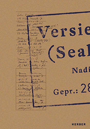 Nadia Kaabi-Linke: Versiegelte Zeit: Sealed Time von Kerber Verlag