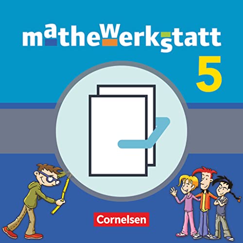 Mathewerkstatt - Mittlerer Schulabschluss - Allgemeine Ausgabe - 5. Schuljahr: Schulbuch mit Rechenbausteine-Training