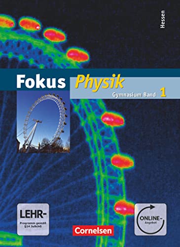 Fokus Physik - Gymnasium Hessen - Band 1: Schulbuch mit Online-Anbindung von Cornelsen Verlag GmbH