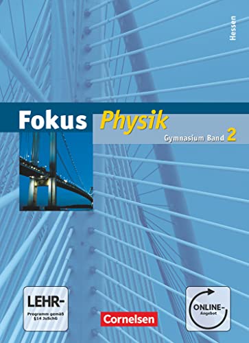 Fokus Physik - Gymnasium Hessen - Band 2: Schulbuch mit Online-Anbindung von Cornelsen Verlag GmbH