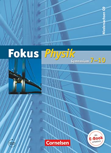 Fokus Physik - Gymnasium Niedersachsen G9 - 7.-10. Schuljahr: Schulbuch von Cornelsen Verlag GmbH