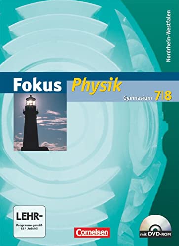 Fokus Physik - Gymnasium Nordrhein-Westfalen - 7./8. Schuljahr: Schulbuch mit DVD-ROM von Cornelsen Verlag GmbH