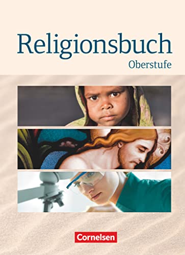 Religionsbuch - Unterrichtswerk für den evangelischen Religionsunterricht - Oberstufe: Schulbuch von Cornelsen Verlag GmbH