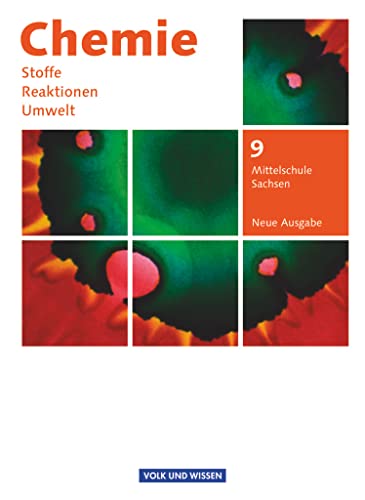 Chemie: Stoffe - Reaktionen - Umwelt (Neue Ausgabe) - Mittelschule Sachsen - 9. Schuljahr: Schulbuch