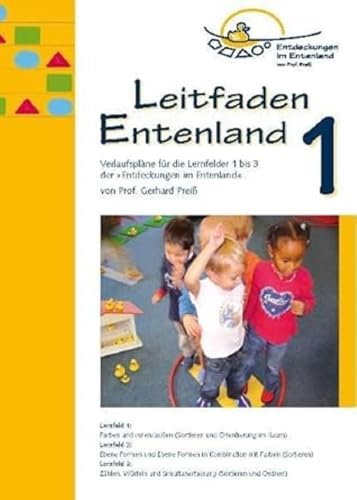 Leitfaden Entenland 1: Verlaufspläne für die Lernfelder 1 bis 3 der "Entdeckungen im Entenland" von Zahlenland