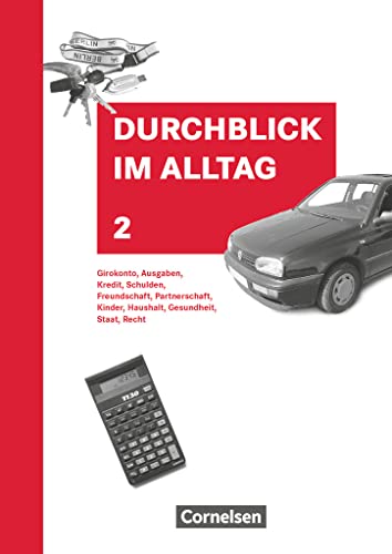 Durchblick im Alltag - Aktuelle Ausgabe - Band 2: Schulbuch von Cornelsen Verlag GmbH