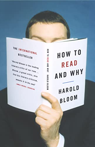 How to Read and Why: The essential guide to enhancing self-awareness and personal growth through reading How to Read and Why: The essential guide to enhancing self-awareness and personal growth through reading