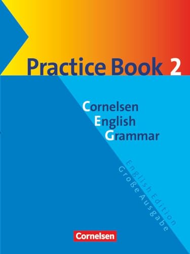 Cornelsen English Grammar Große Ausgabe und English Edition: Practice Book 2: Practice Book 2 mit eingelegtem Lösungsschlüssel - Für die Oberstufe von Cornelsen Verlag GmbH