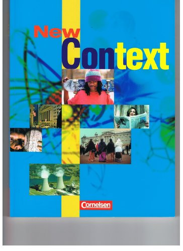 New Context - Allgemeine Ausgabe: Schülerbuch von Cornelsen Verlag GmbH
