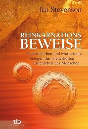 Reinkarnationsbeweise: Geburtsnarben und Muttermale belegen die wiederholten Erdenleben des Menschen