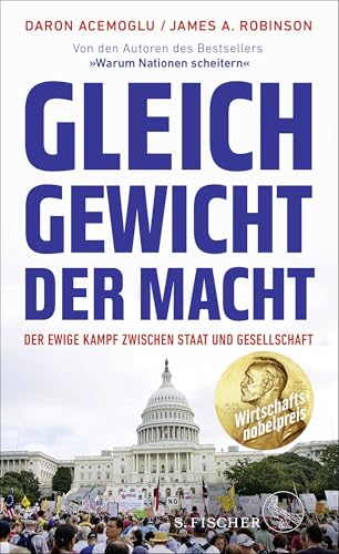 Gleichgewicht der Macht: Der ewige Kampf zwischen Staat und Gesellschaft | Ausgezeichnet mit dem Wirtschaftsnobelpreis 2024 Gleichgewicht der Macht: Der ewige Kampf zwischen Staat und Gesellschaft | Ausgezeichnet mit dem Wirtschaftsnobelpreis 2024