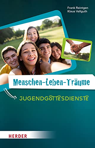 Menschen-Leben-Träume: Jugendgottesdienste